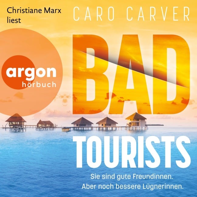 Bad Tourists - Caro Carver