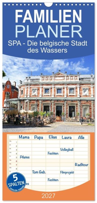 Familienplaner 2027 - SPA - Die belgische Stadt des Wassers mit 5 Spalten (Wandkalender, 21 x 45 cm) CALVENDO - Gisela Kruse