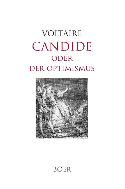 Candide oder der Optimismus - François-Marie Arouet Voltaire