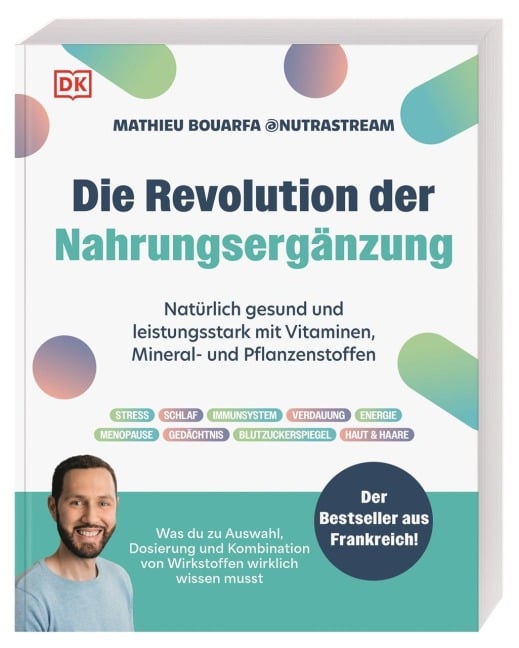 Die Revolution der Nahrungsergänzung - Mathieu Bouarfa