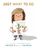 Cover-Bild zum Titel 'Just What to Do' von 'Kyle Lukoff'