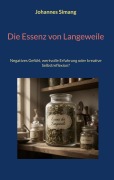 Cover-Bild zum Titel 'Die Essenz von Langeweile' von 'Johannes Simang'