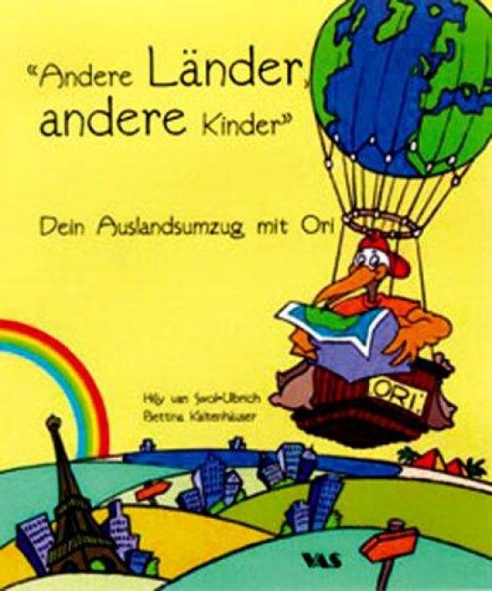Andere Länder, andere Kinder - Hilly Van Swol-Ulbrich, Bettina Kaltenhäuser