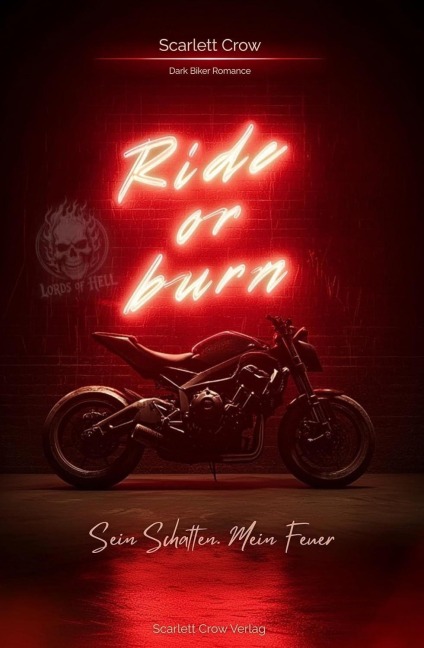 Ride or Burn - Scarlett Crow