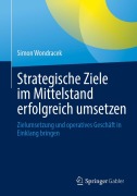 Cover-Bild zum Titel 'Strategische Ziele im Mittelstand erfolgreich umsetzen' von 'Simon Wondracek'
