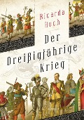 Cover-Bild zum Titel 'Der dreißigjährige Krieg' von 'Ricarda Huch'