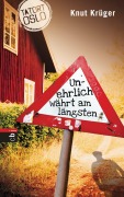 Cover-Bild zum Titel 'Tatort Oslo - Unehrlich währt am längsten' von 'Knut Krüger'