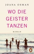 Cover-Bild zum Titel 'Wo die Geister tanzen' von 'Joana Osman'