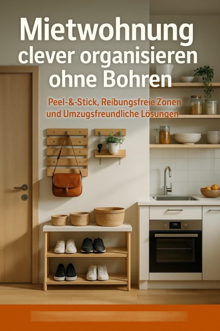Mietwohnung clever organisieren ohne Bohren - Janine Lorenz