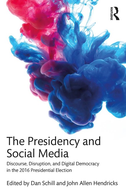 The Presidency and Social Media - 
