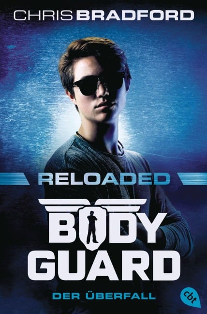 Bodyguard Reloaded - Der Überfall - Chris Bradford
