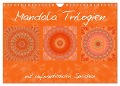 Mandala Trilogien (Wandkalender 2025 DIN A4 quer), CALVENDO Monatskalender - Christine Bässler