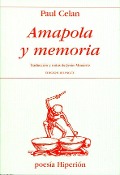 Amapola y memoria - Paul Celan, Jesús Munárriz