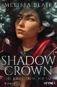 Shadow Crown - Die Kriegerin der Fae - Melissa Blair
