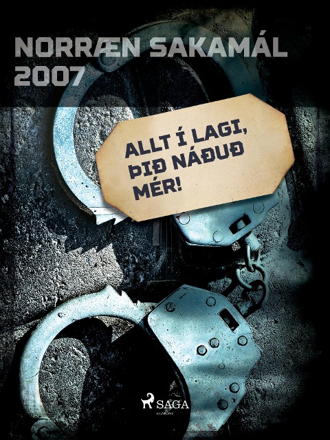 Allt í lagi, þið náðuð mér! - Forfattere