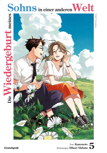 Die Wiedergeburt meines Sohns in einer anderen Welt: Full Version - Band 5 - Kanemoto