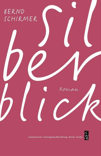 Silberblick - Bernd Schirmer