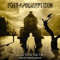 Cover-Bild zum Titel 'Post-Apocalypticon Lib/E' von 'Clayton Smith'