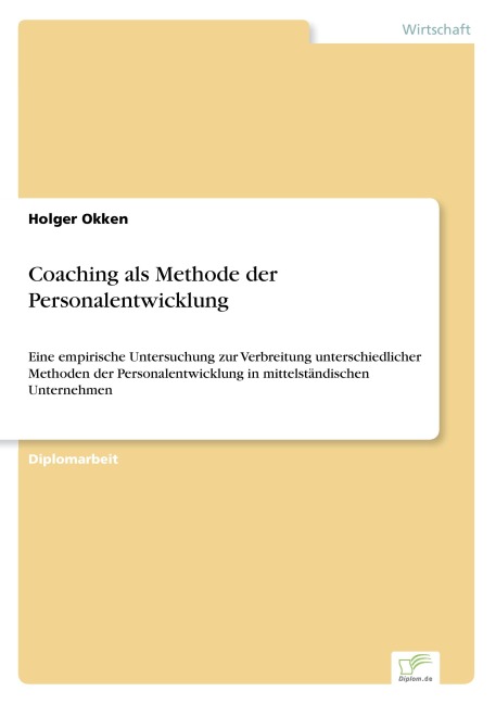 Coaching als Methode der Personalentwicklung - Holger Okken