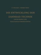 Cover-Bild zum Titel 'Die Entwicklung der Zahnrad-Technik' von 'Hans Christoph Von Seherr-Thoss'