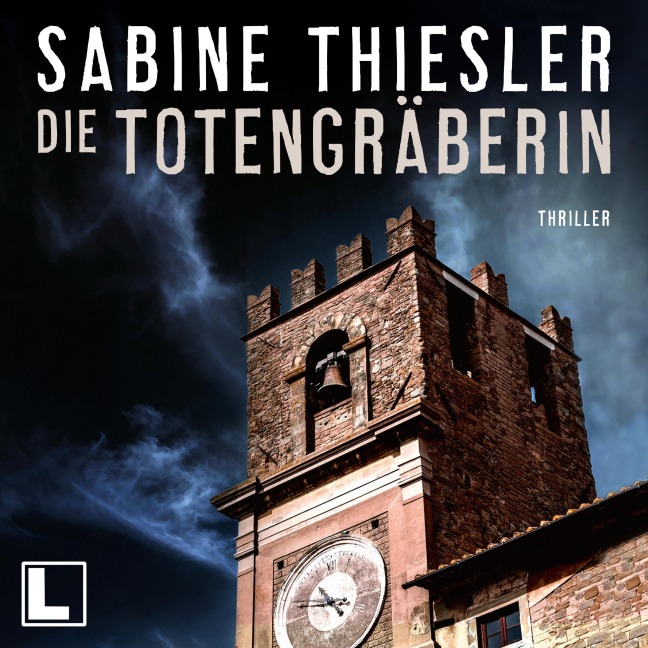 Die Totengräberin - Sabine Thiesler