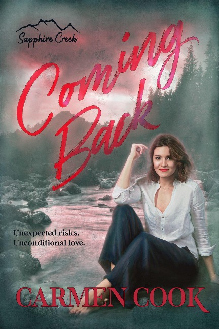 Coming Back (Sapphire Creek) - Carmen Cook