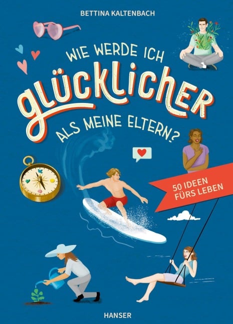 Wie werde ich glücklicher als meine Eltern?