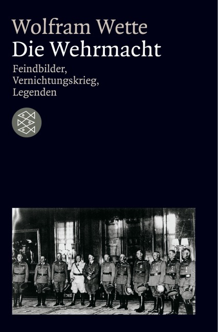 Die Wehrmacht - Wolfram Wette