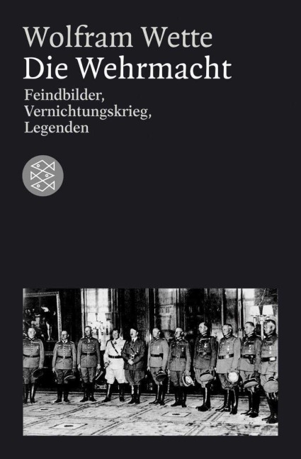 Die Wehrmacht - Wolfram Wette