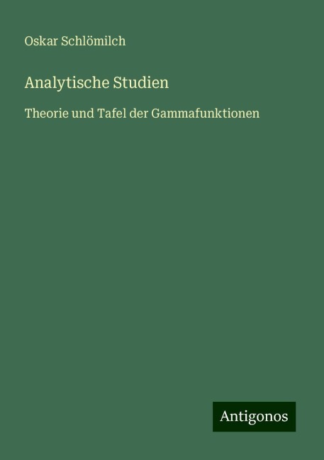 Analytische Studien - Oskar Schlömilch