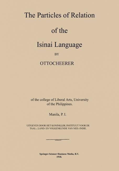 The Particles of Relation of the Isinai Language - Otto Scheerer