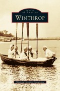 Cover-Bild zum Titel 'Winthrop' von 'Winthrop Historic Commission, Winthrop Historical Commission'