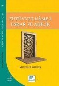 Cover-Bild zum Titel 'Fütüvvet-Name-i Esrar ve Ahilik' von 'Mustafa Günes'