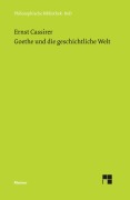 Cover-Bild zum Titel 'Goethe und die geschichtliche Welt' von 'Ernst Cassirer'