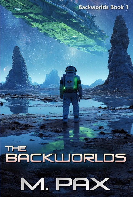 The Backworlds - M. Pax