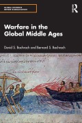 Cover-Bild zum Titel 'Warfare in the Global Middle Ages' von 'Bernard S. Bachrach, David S. Bachrach'