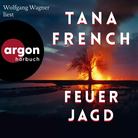 Feuerjagd - Tana French