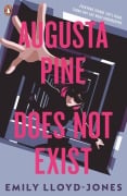 Cover-Bild zum Titel 'Augusta Pine Does Not Exist' von 'Emily Lloyd-Jones'