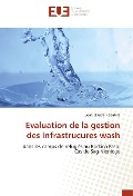 Cover-Bild zum Titel 'Evaluation de la gestion des infrastrucures wash' von 'Jean Claude Nzisabira'