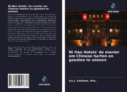 Ni Hao Hotels' de manier om Chinese harten en geesten te winnen - MSc. Steffens