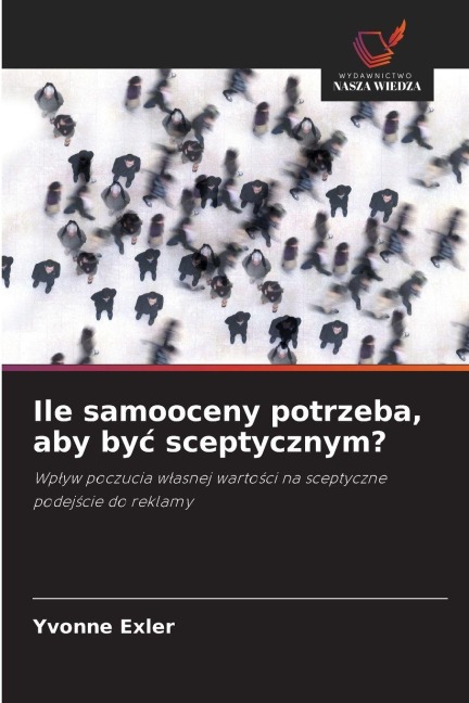 Ile samooceny potrzeba, aby by¿ sceptycznym? - Yvonne Exler