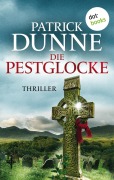 Cover-Bild zum Titel 'Die Pestglocke' von 'Patrick Dunne'