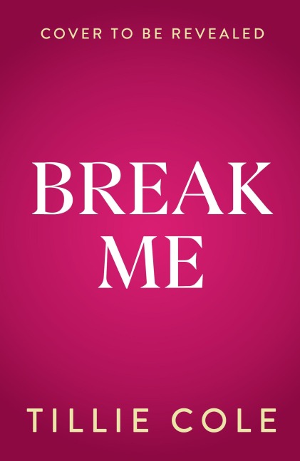 Break Me - Tillie Cole