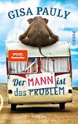 Cover-Bild zum Titel 'Der Mann ist das Problem' von 'Gisa Pauly'