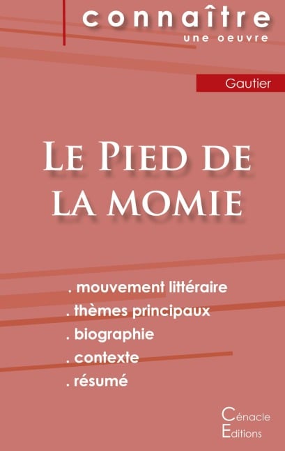 Fiche de lecture Le Pied de la momie de Théophile Gautier (analyse littéraire de référence et résumé complet) - Théophile Gautier