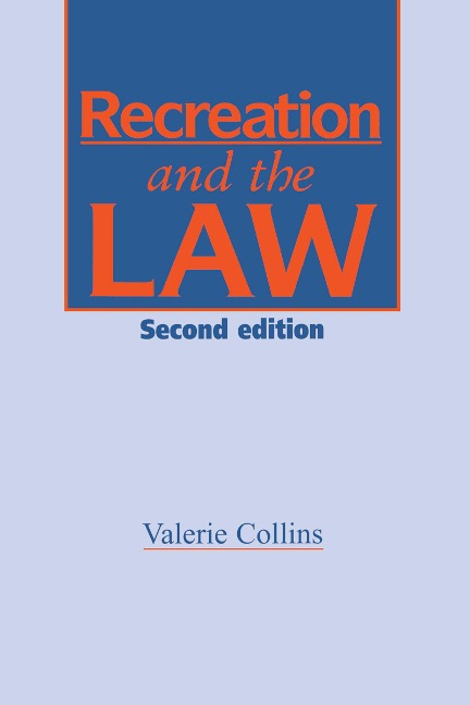 Recreation and the Law - V. Collins