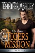 Tigers Mission (Shifters Unbound) - Jennifer Ashley