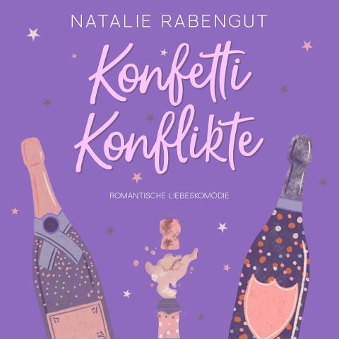 Konfetti-Konflikte - Natalie Rabengut