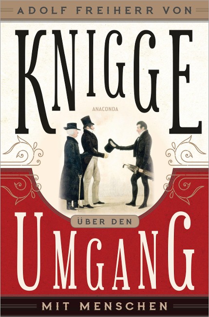 Über den Umgang mit Menschen - Adolph Freiherr Von Knigge