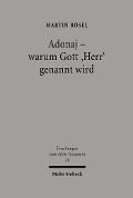 Cover-Bild zum Titel 'Adonaj - warum Gott 'Herr' genannt wird' von 'Martin Rösel'